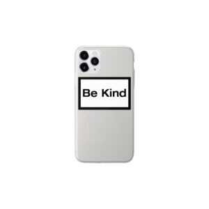 STATEMENT Be Kind Case for iPhone 11 Pro Max - Clear